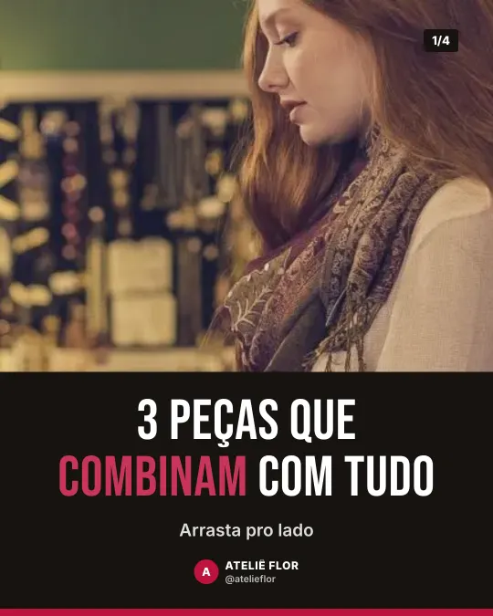 Exemplo de carrossel para loja de roupas: 3 peças que combinam com tudo