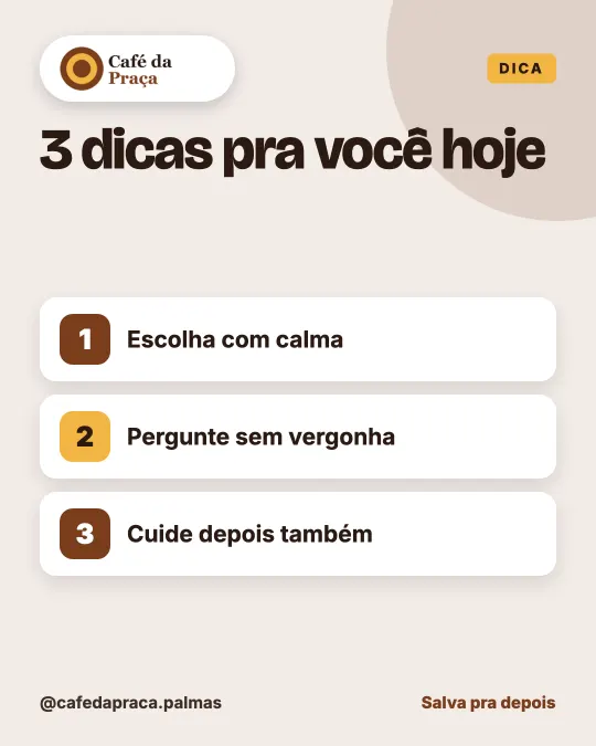 Post: 3 dicas pra você hoje